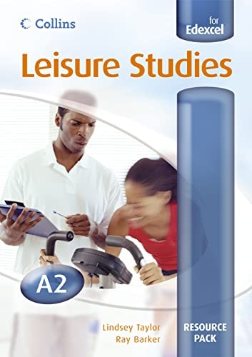 A2 Leisure Studies Resource Pack: Collins A level Leisure Studies for Edex