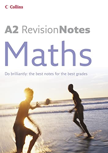 A2 Maths: A-Level Revision Notes