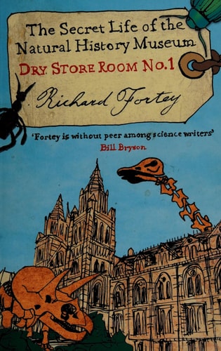 Dry Store Room No. 1: The Secret Life of the Natural History Museum