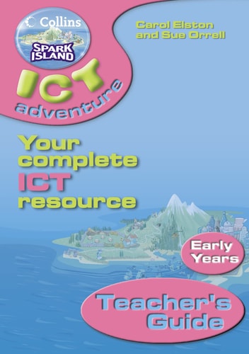 Spark Island ICT Adventure (Collins Spark Island ICT Adventure)