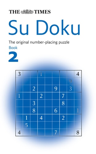 The 'Times' Su Doku : The Utterly Addictive Number-Placing Puzzle