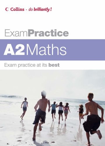 A2 Maths: Exam Practice