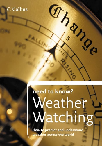 Weather Watching (Collins Need to Know?)