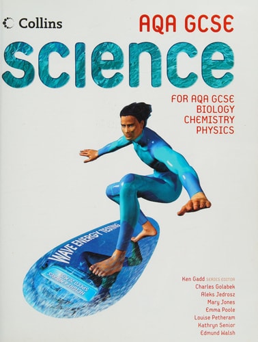 Biology, Chemistry and Physics Student Book: GCSE Science for AQA