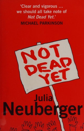 Not Dead Yet A Manifesto for Old Age