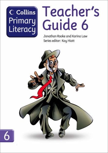 Teacher’s Guide 6: Collins Primary Literacy