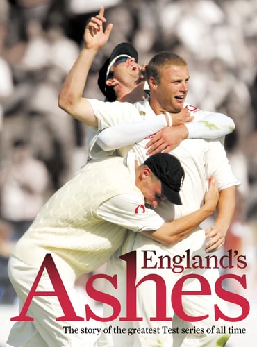 England's Ashes: The Story of the Greatest Test Series Ever