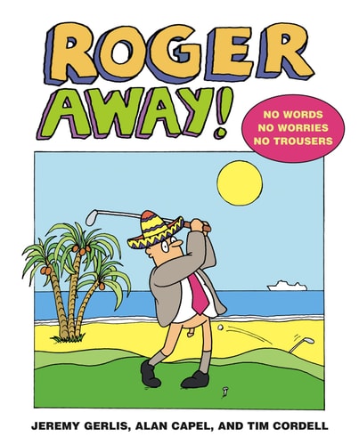 Roger Away!