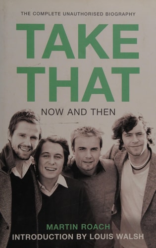 Take That: Then and Now