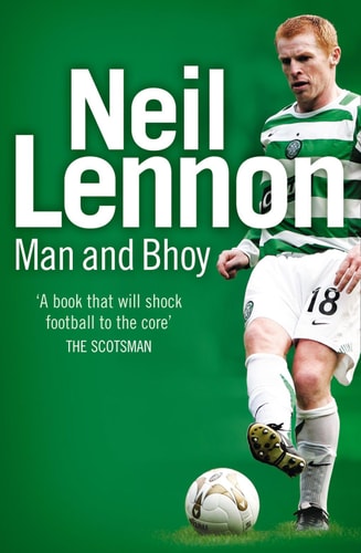 Neil Lennon Man and Bhoy