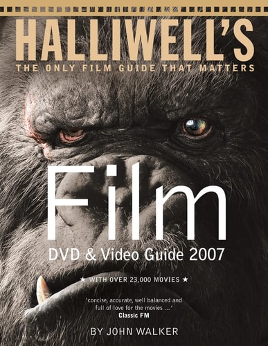 Halliwell's Film, Video and DVD Guide 2007