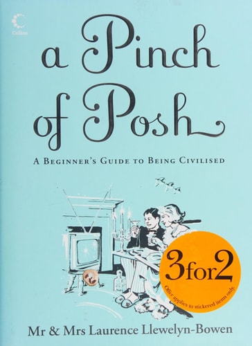 A Pinch of Posh: A Beginner's Guide to Being Civilised
