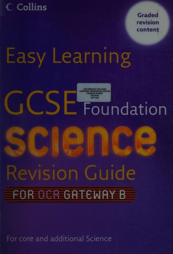 GCSE Science Revision Guide for OCR Gateway Science B: Foundation (Easy Learning)