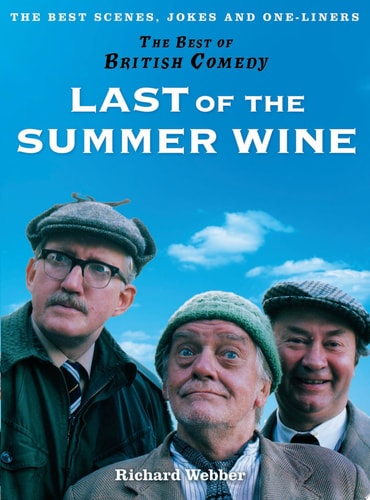 Last of the Summer Wine: The Best of British Comedy