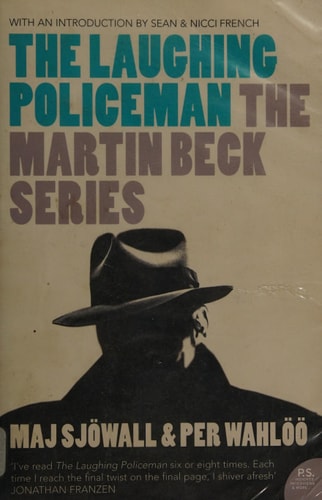 The Laughing Policeman: The Martin Beck Series