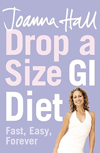 Drop a Size: GI Diet Fast, Easy, Forever