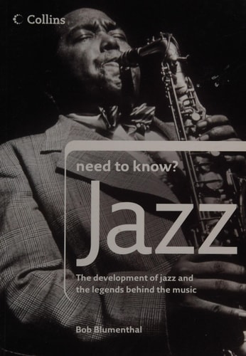 Jazz: The Development of Jazz and the Legends Behind the Music