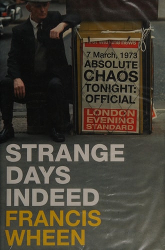 Strange Days Indeed: The Golden Age of Paranoia