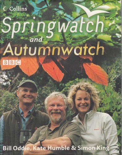 Springwatch: Accompanies the BBC 2 TV Series
