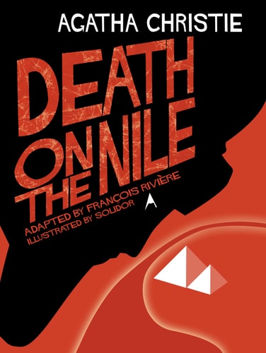 Death on the Nile : Hercule Poirot Mystery