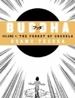 Buddha 4 The Forest of Uruvela