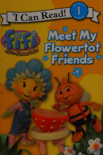 Meet My Flowertot Friends
