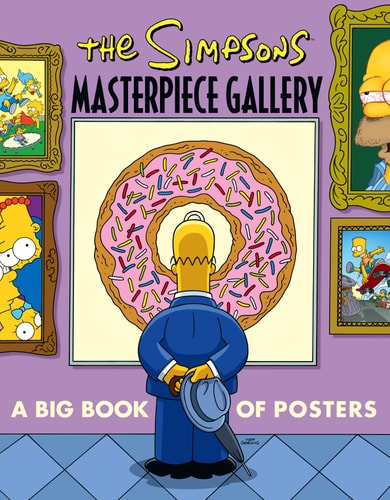 The Simpsons Masterpiece Gallery: A Big Book of Posters