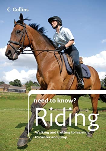 Riding: Walking and Trotting to Learning to Canter and Jump