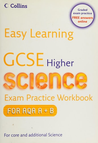 Easy Learning: GCSE Science Exam Practice Workbook for AQA A+B: Higher