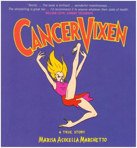 Cancer Vixen A True Story