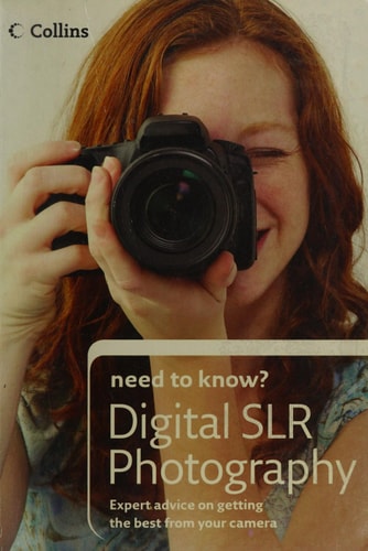 Collins Need to Know: Digital SLR Photography