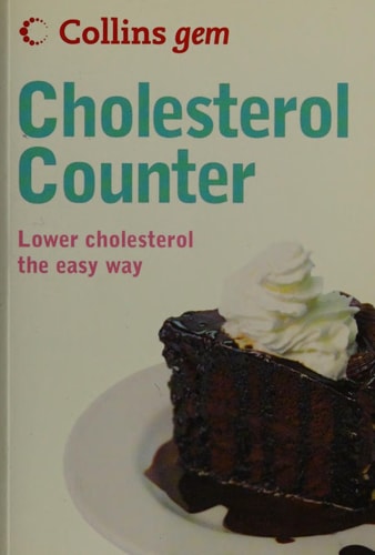 Cholesterol Counter: Lower Cholesterol the Easy Way