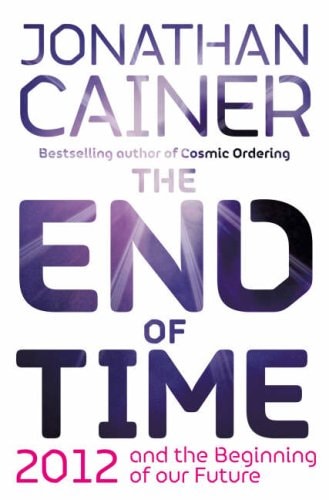 The End of Time: And the Beginning of Our Future