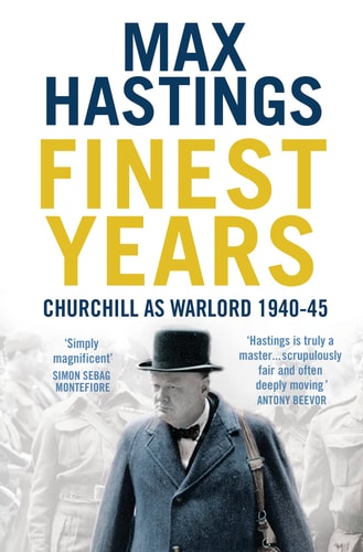 Finest Years Churchill Warlord 1940 45