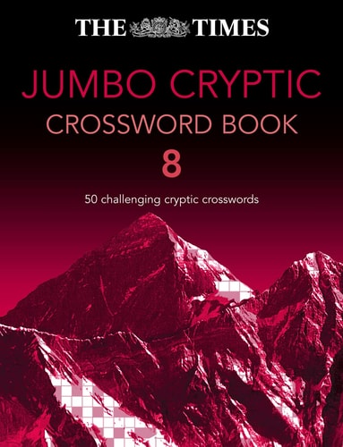 The Times Jumbo Cryptic Crossword Book 8: 50 Challenging Cryptic Crosswords