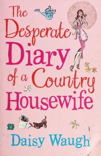 The Desperate Diary of a Country Housewife