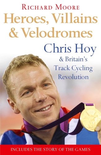 Heroes, Villains and Velodromes