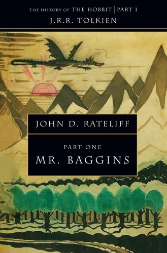 The History of the Hobbit: Mr. Baggins