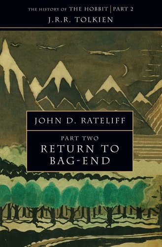 The History of the Hobbit: Return to Bag-End
