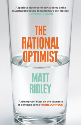 The Rational Optimist: How Prosperity Evolves