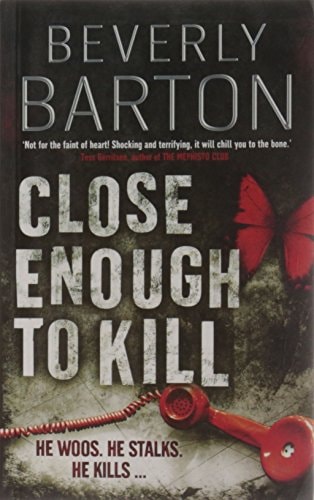Close Enough To Kill