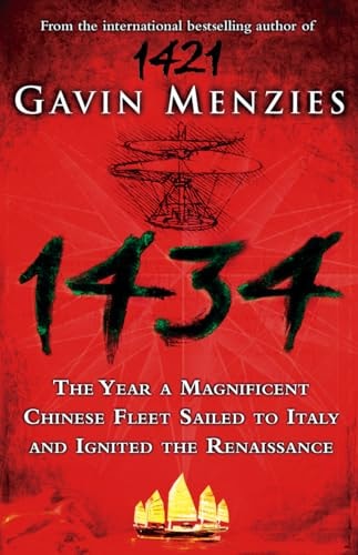 1434: The Year a Chinese Fleet Sailed to Italy and Ignited the Renaissance