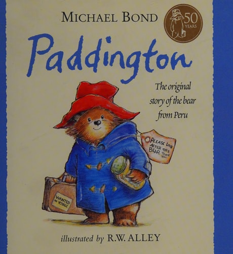 Paddington The Original Story of the Bear from Peru