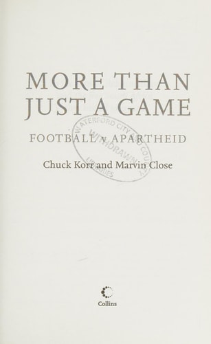 More Than Just a Game: Football vs. Apartheid