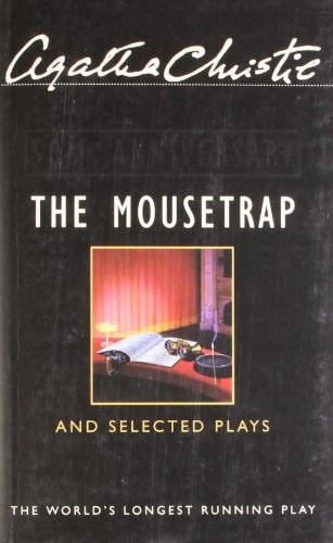 Agatha Christie: Mousetrap and Selected Plays