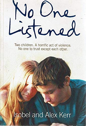 No One Listened: Two Children Caught in a Tragedy with No One Else To Trust Except for Each Other