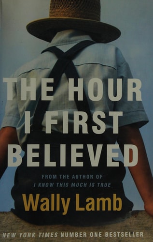 The Hour I First Believed