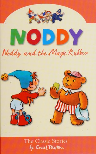 Noddy and the Magic Rubber