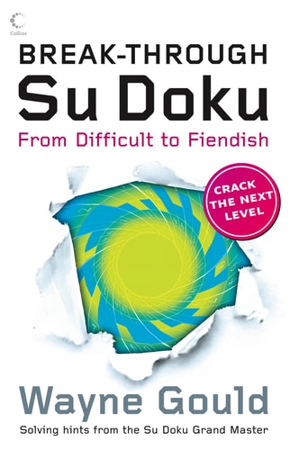Break-Through Su Doku: From Difficult to Fiendish