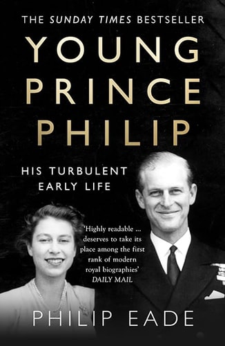 Young Prince Philip His Turbulent Early Life